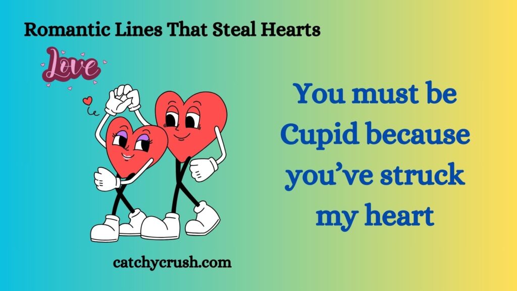 Romantic Lines That Steal Hearts