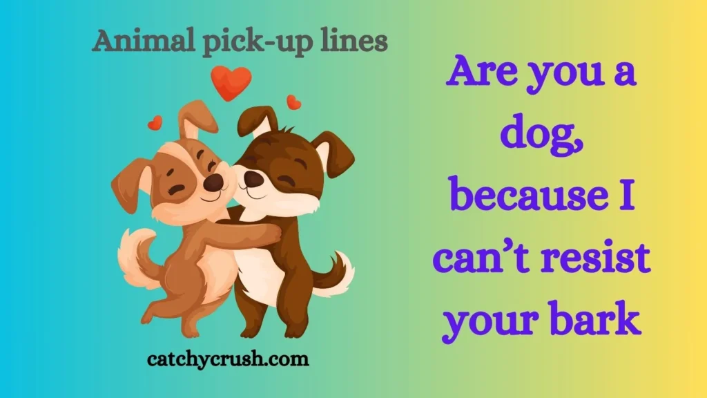 Animal pick-up lines