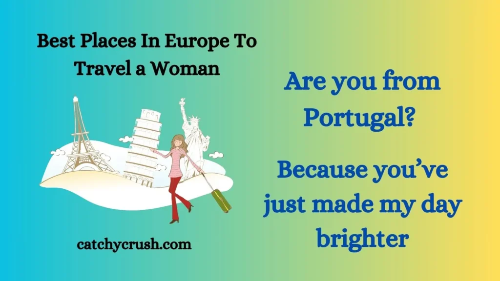 Best Places In Europe To Travel a Woman