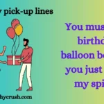 Birthday pick-up lines