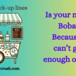 Boba pick-up lines