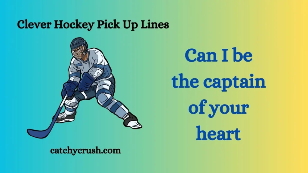 Clever Hockey Pick Up Lines