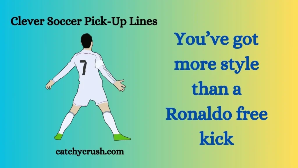 Clever Soccer Pick-Up Lines