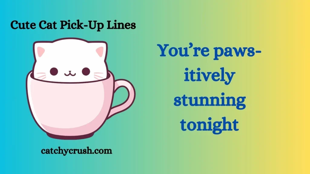 Cute Cat Pick-Up Lines