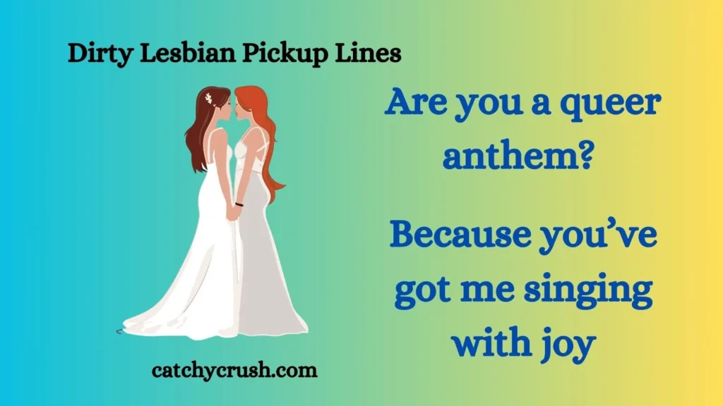 Dirty Lesbian Pickup Lines