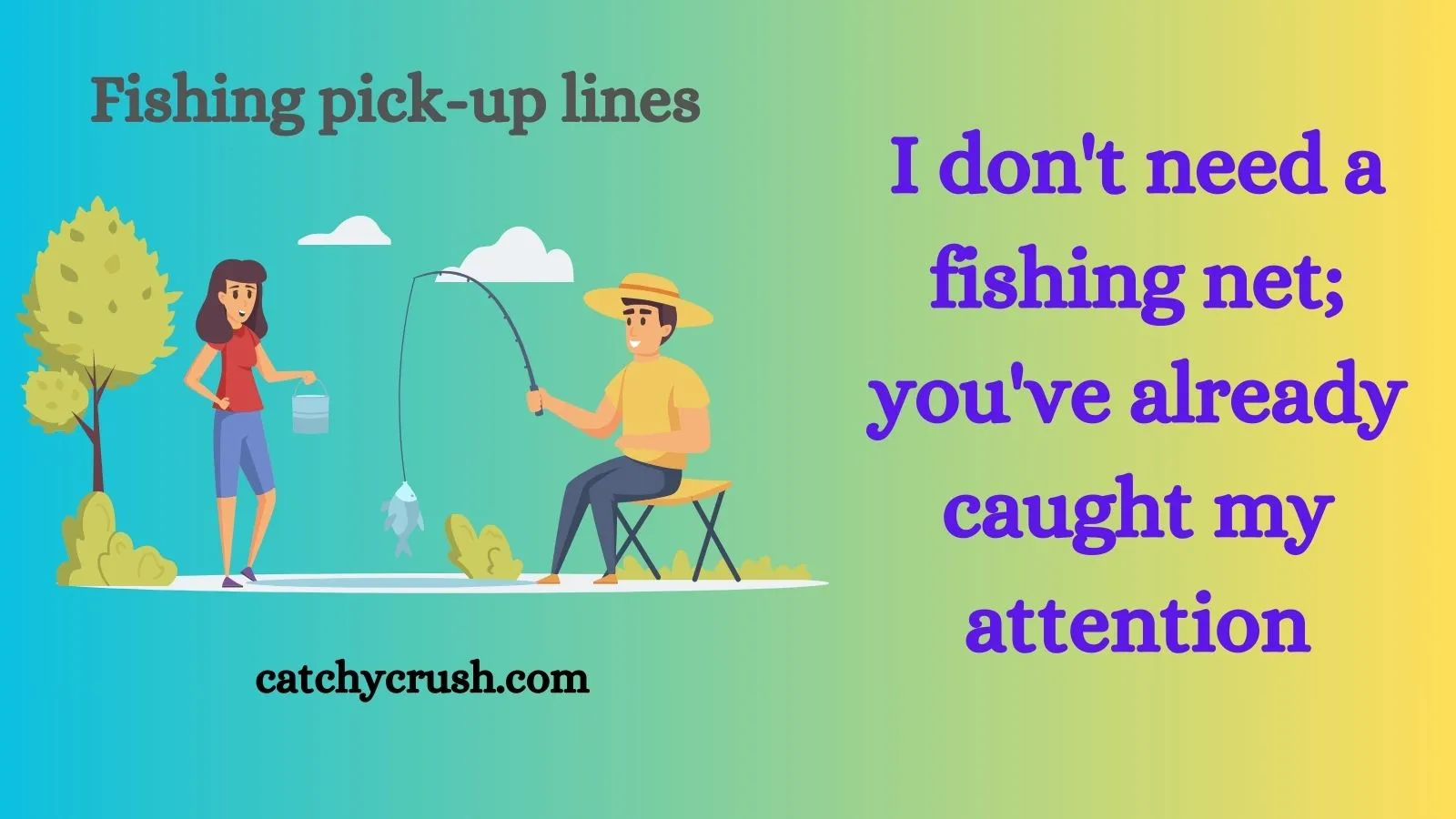 Fishing pick-up lines