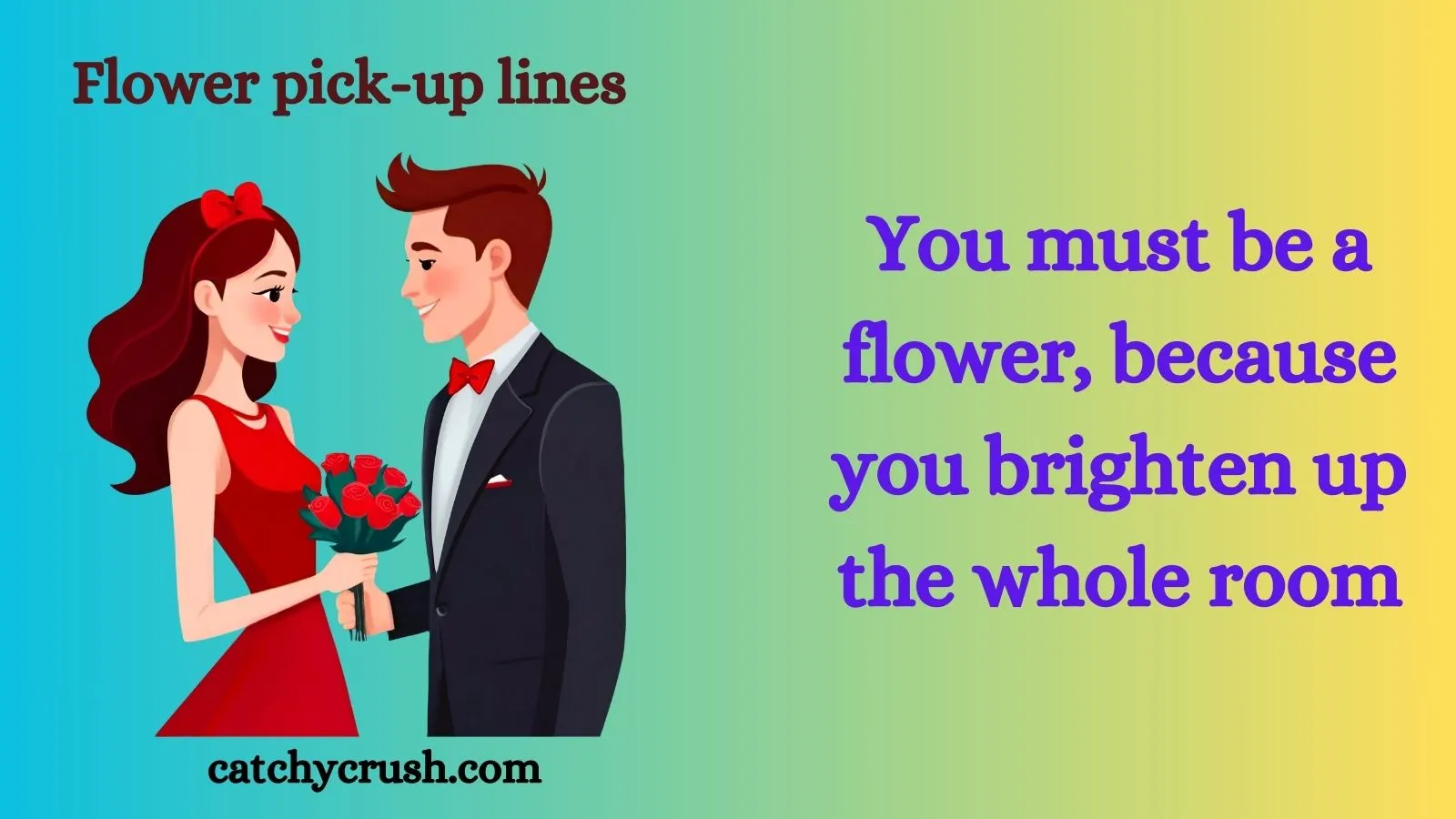 Flower Pick Up Lines