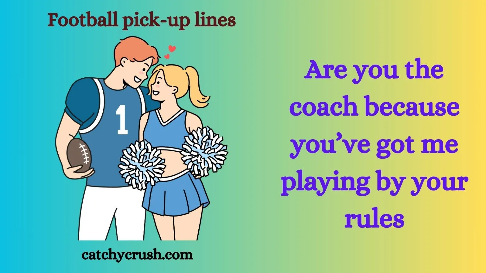 Football pick up lines