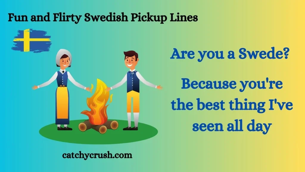 Fun and Flirty Swedish Pickup Lines