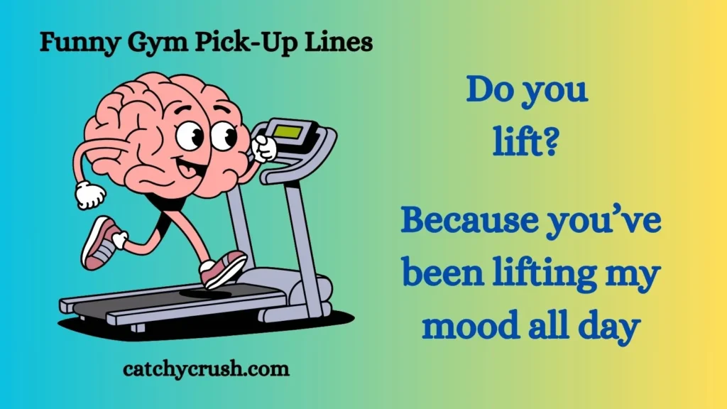 Funny Gym Pick-Up Lines