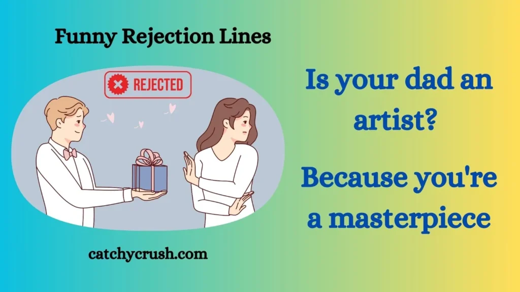 Funny Rejection Lines