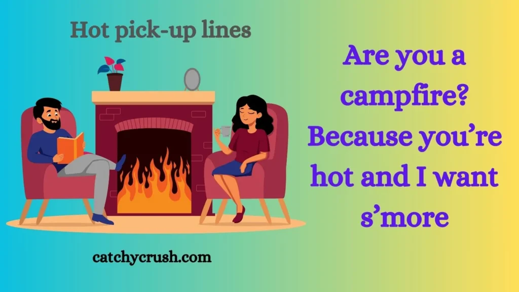 209+ Hot Pick Up Lines That Will Instantly Turn Up the Heat