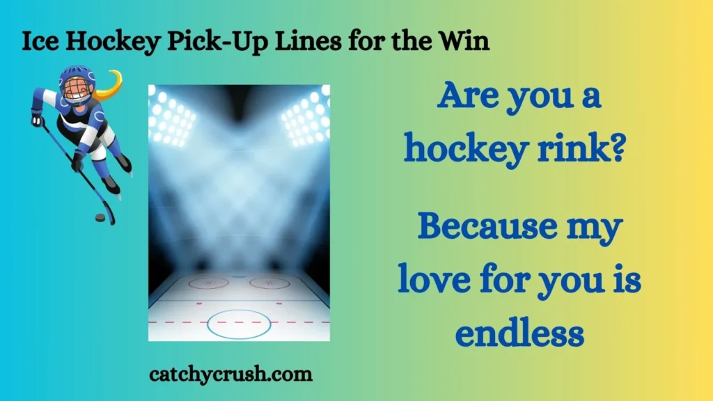 Ice Hockey Pick-Up Lines for the Win