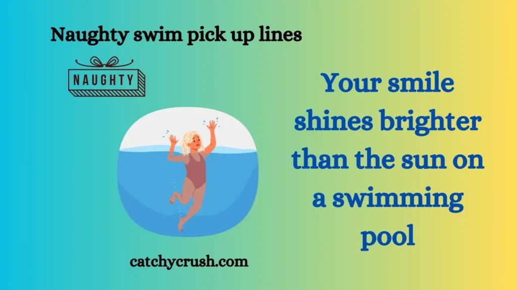 Naughty swim pick up lines