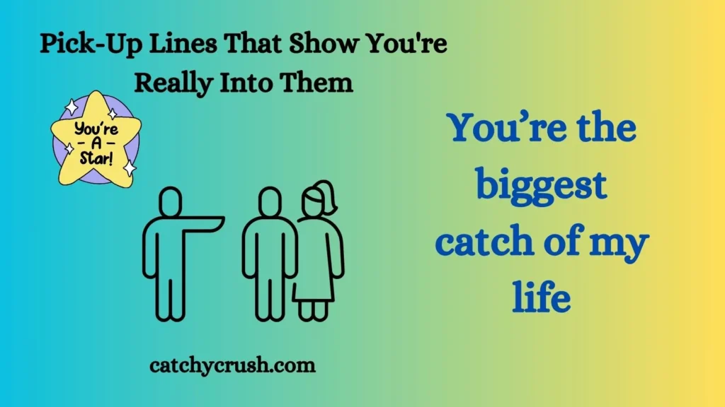 Pick-Up Lines That Show You're Really Into Them