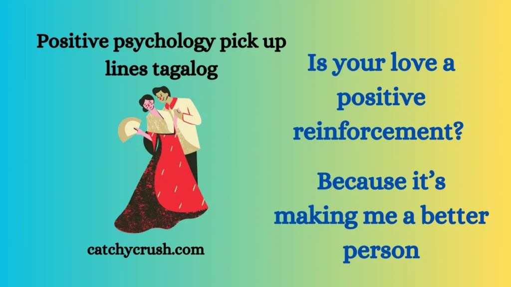 Positive psychology pick up lines tagalog