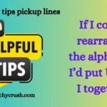 Rejection tips pickup lines