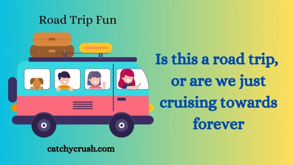 Road Trip Fun