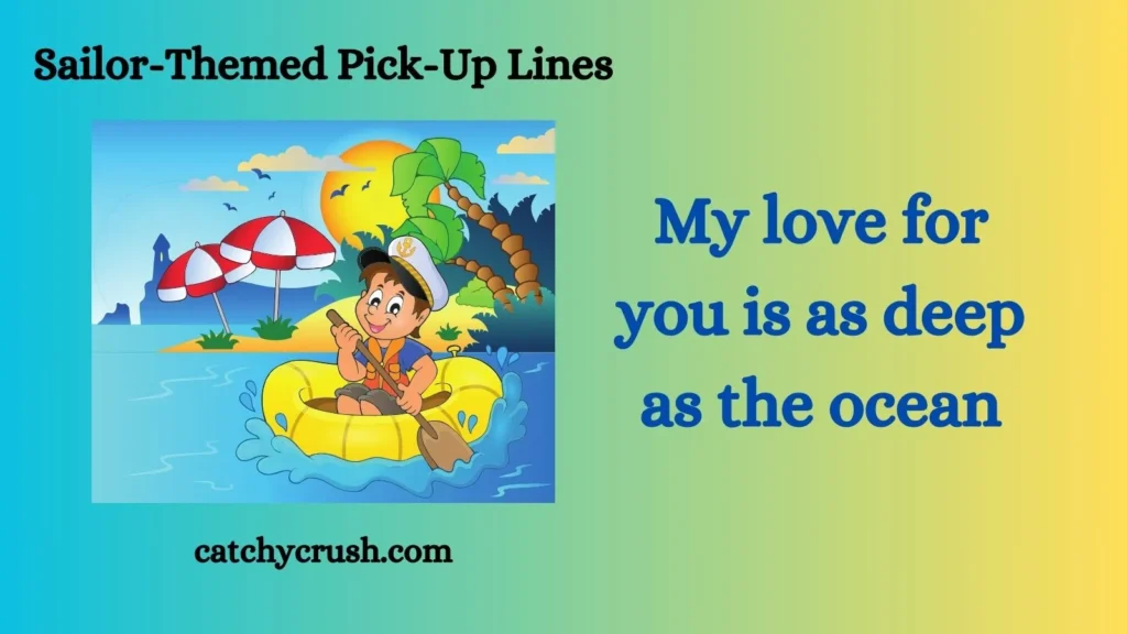 Sailor-Themed Pick-Up Lines