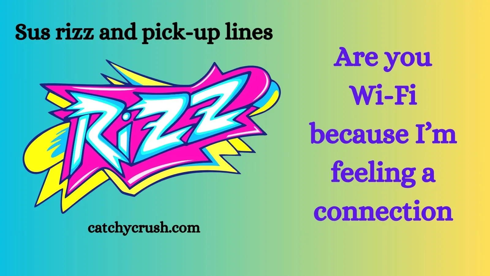 Sus rizz and pick-up lines