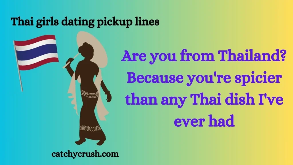 Thai girls dating pickup lines