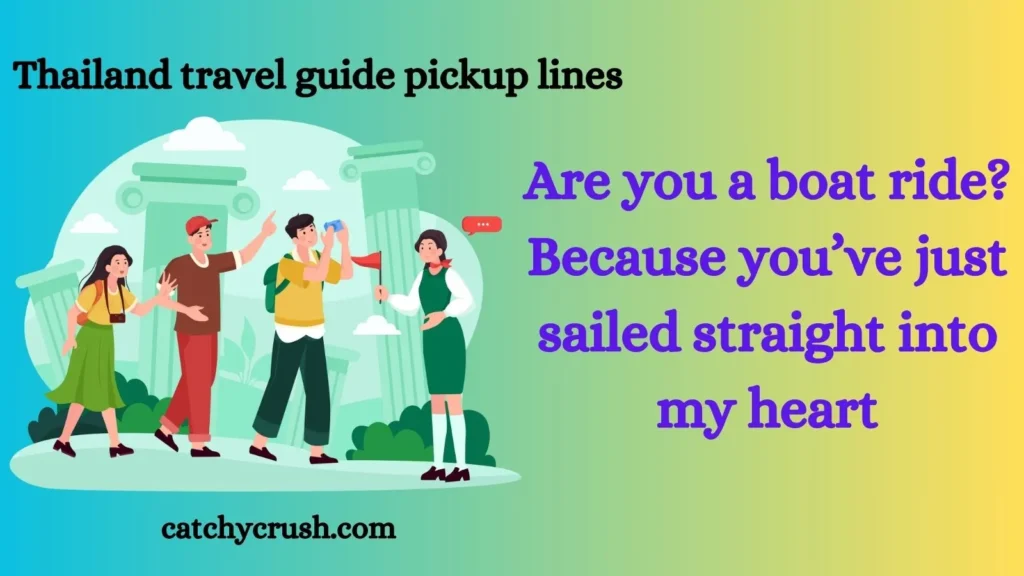 Thailand travel guide pickup lines
