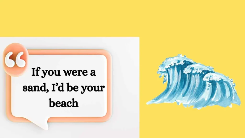Sea Pick Up Lines