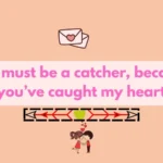 Baseball Pickup Line