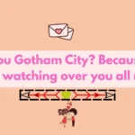 Batman Pickup Line