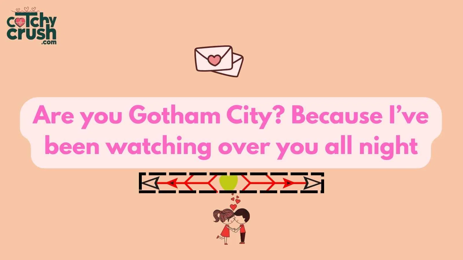 Batman Pickup Line