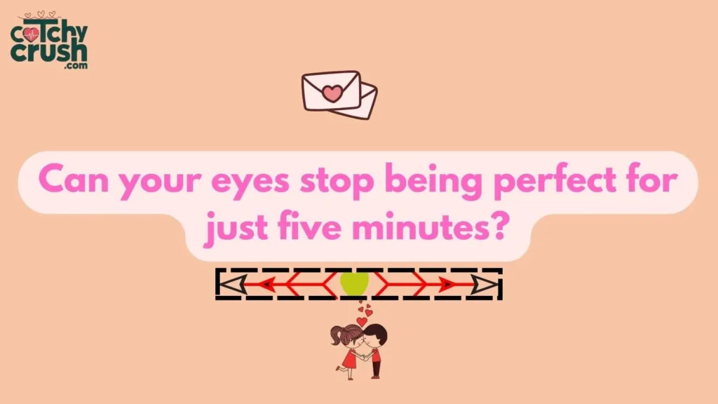 Cheesy Eyes Pickup Lines That Actually Work