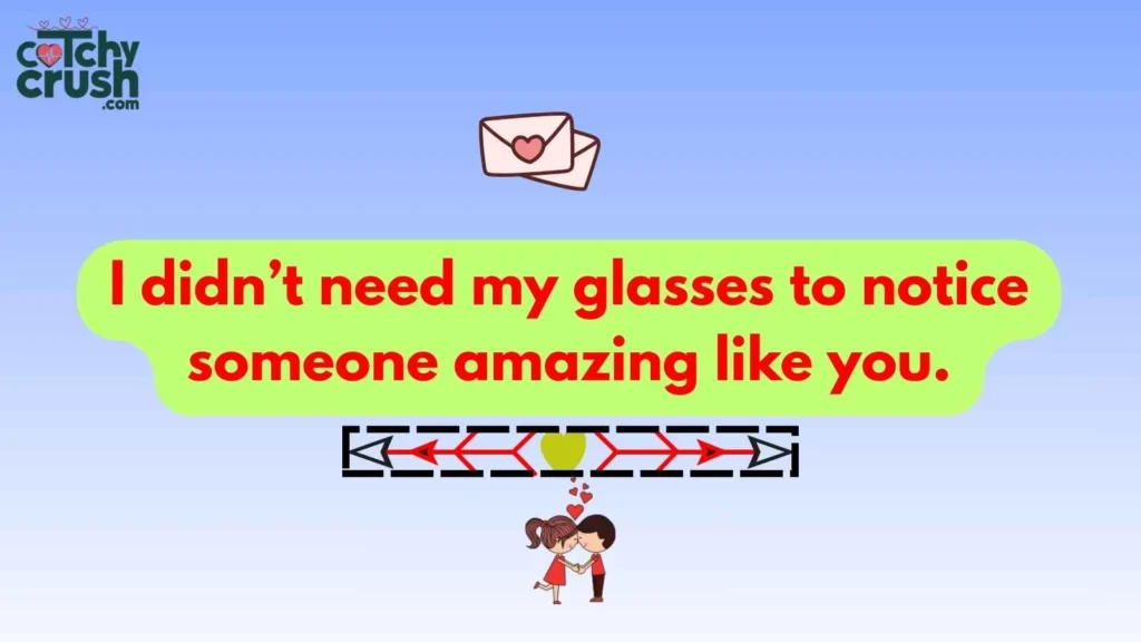 Cute Glasses Pickup Lines