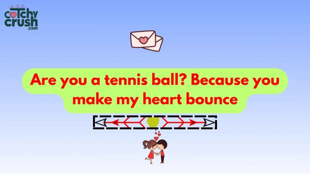 Cute Tennis Pickup Lines