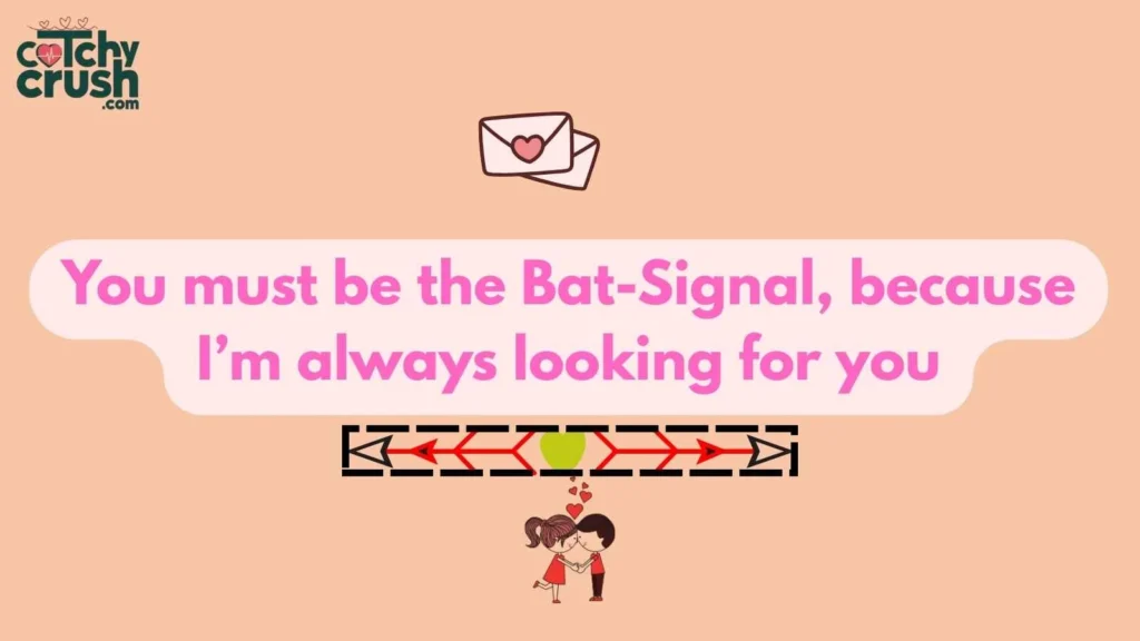 Dark Knight Inspired Pickup Lines