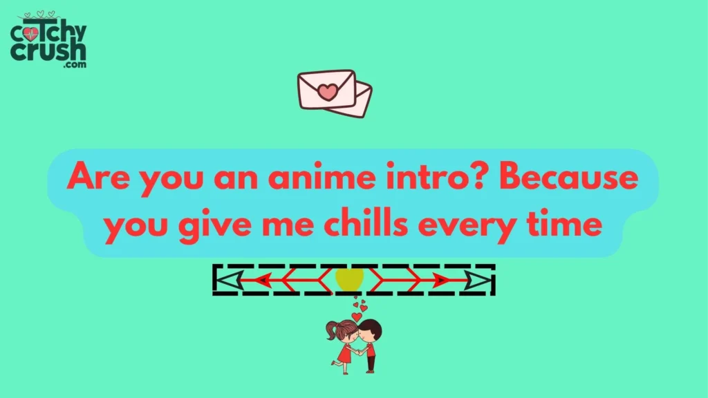 Funny anime pickup lines