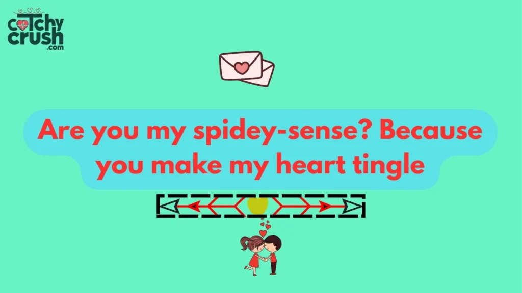 Funny Spiderman pickup lines