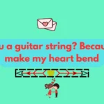 Guitar Pickup Line