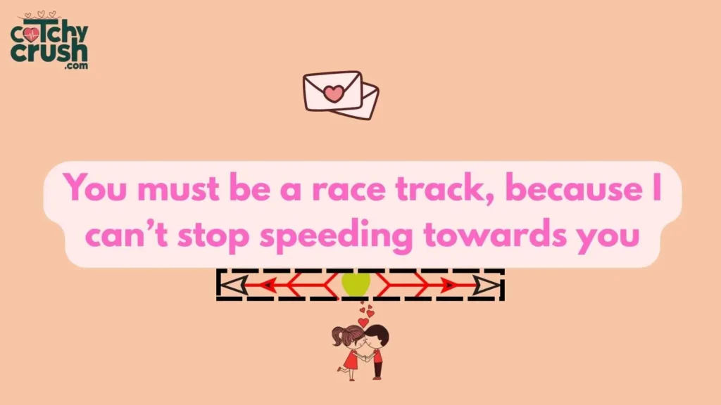 Lightning McQueen Pickup Line