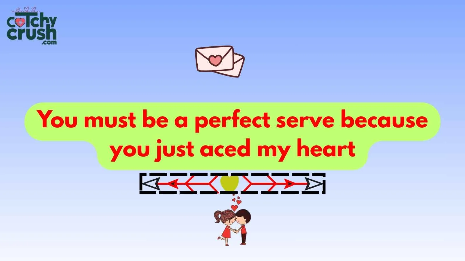 Tennis Pickup Line