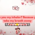 Asthma Pickup Line
