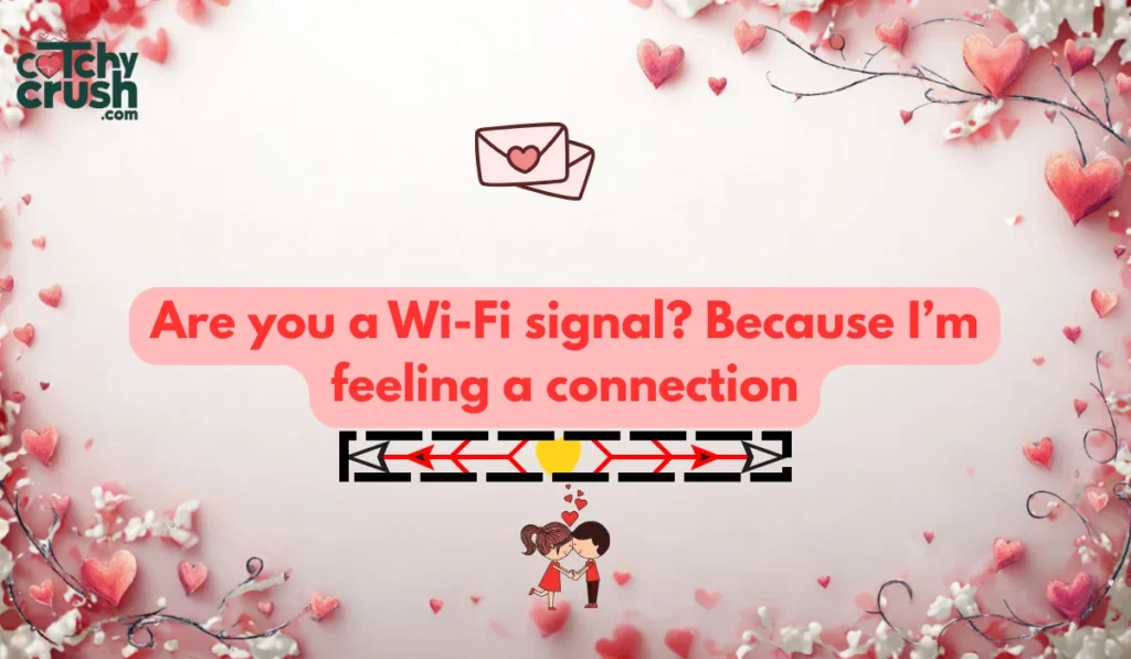 Corniest Pickup Line Ever