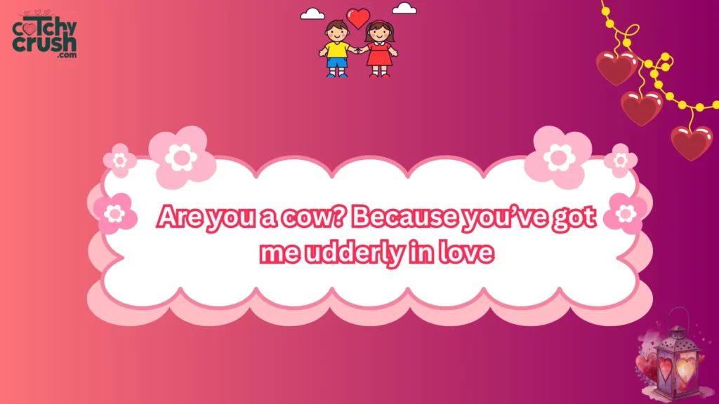 Cow Pickup Line