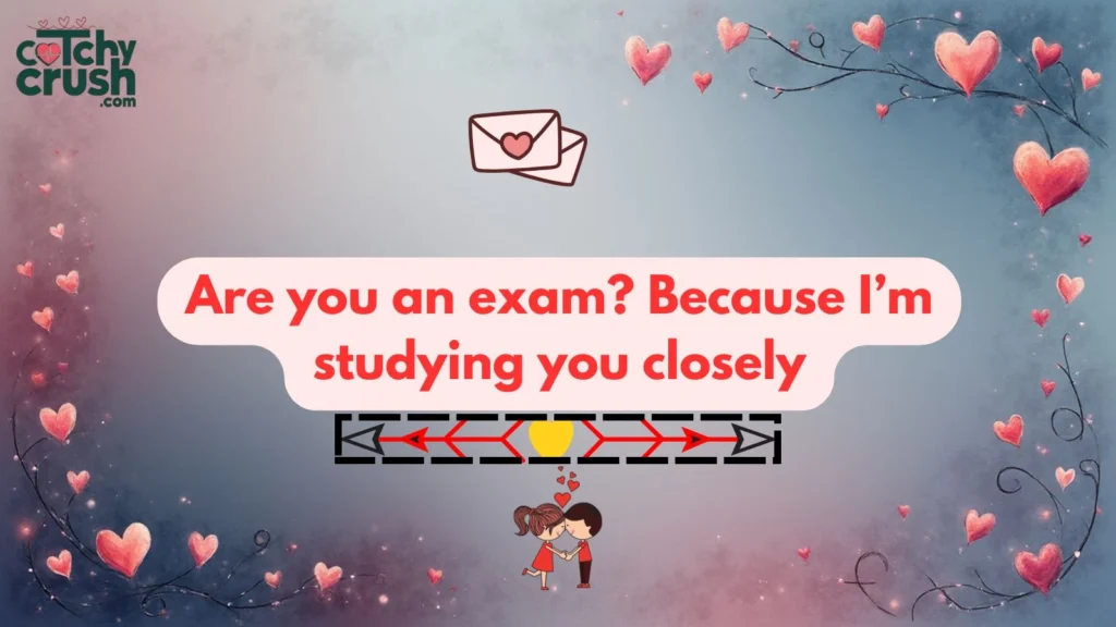 Crappy Pickup Lines for School or College