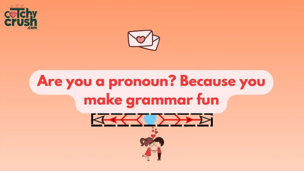 Creative Pronoun Pickup Lines for Conversations
