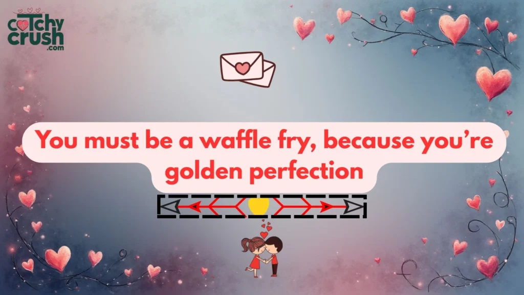 Funny Chick Fil A Pickup Lines