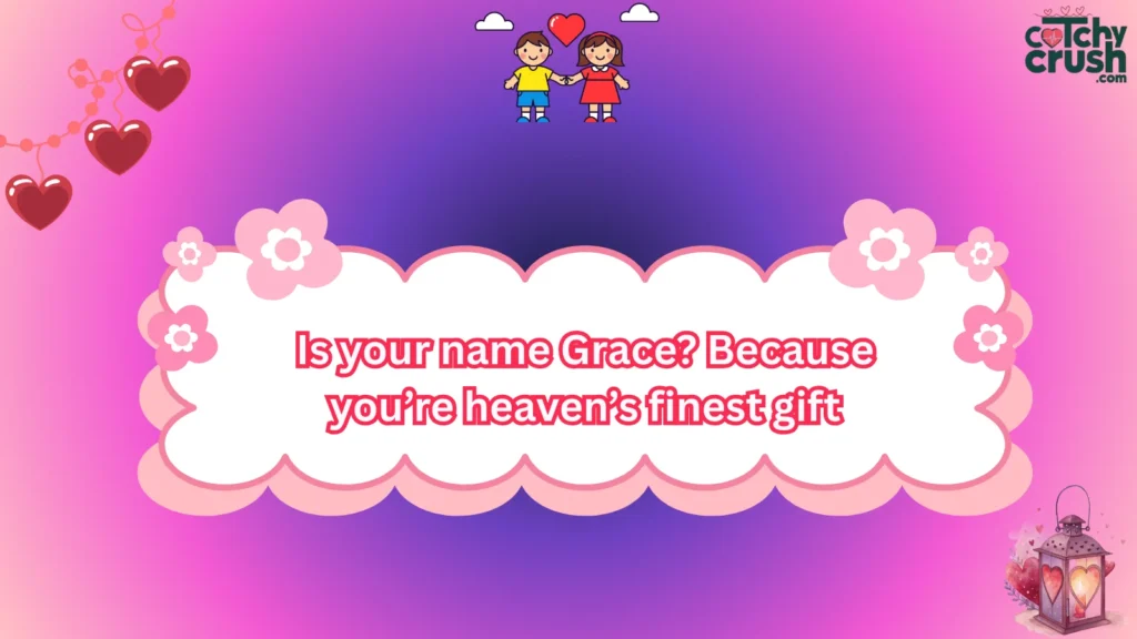 Heaven Pickup Lines for Crush