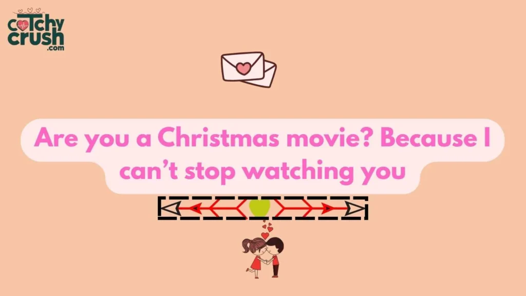 Pop Culture Christmas Pickup Lines
