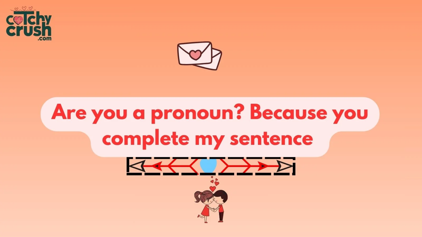 Pronoun Pickup Line
