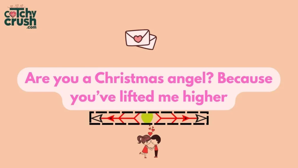 Romantic Christmas Pickup Lines