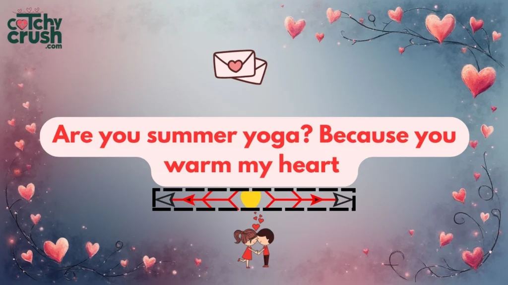Seasonal Yoga Pickup Lines